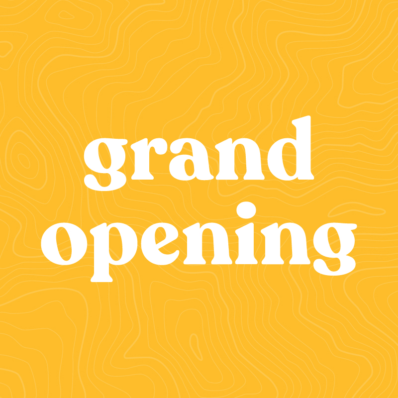 Grand Opening