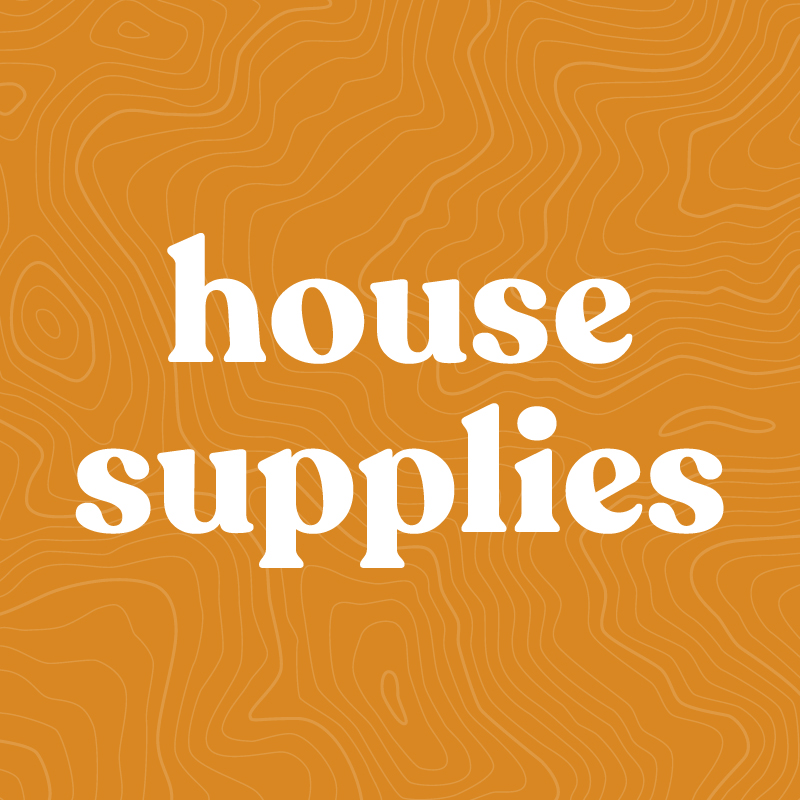 House Supplies